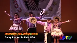 Salay Pasion Bolivia USA - FESTIVAL DE NIÑOS 2018