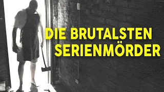 Die 10 brutalsten Serienmörder aller Zeiten