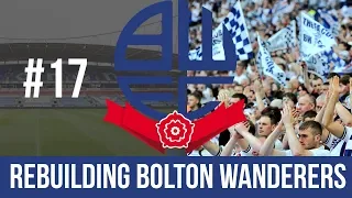 Football Manager 2019 Live Stream - Bolton Wanderers - Episode 17