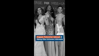 Dugaan Pelecehan Seksual di Ajang Miss Universe Indonesia