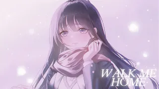 Nightcore - Walk Me Home