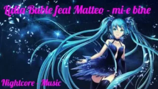 Lidia Buble feat Matteo - mi-e bine Nightcore