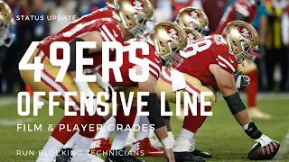 49ers Offensive Line - FILM & GRADES