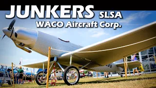 Classic meets Modern! SLSA Junkers Aircraft by WACO