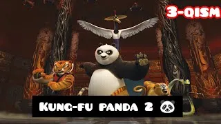 Kunfu Panda 2 🐼 (3-qism) Uzbek Tilida.🇺🇿 Кунг фу панда 2  Узбек Тилида