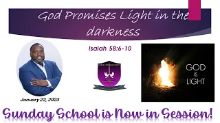 International Sunday School Lesson - January 22, 2023 - God Promises Light in the Darkness