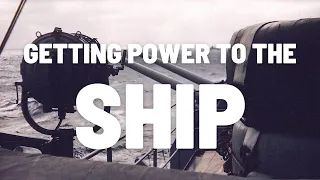 Where Does the Ship's Power Come From Today?