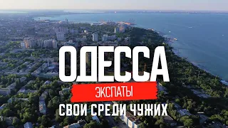 Foreigners in Odessa: What are they doing here? | Expats of Odessa