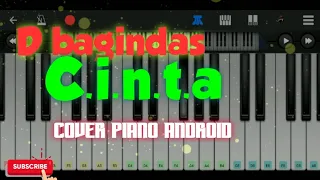 C.I.N.T.A Bagindas Cover Piano android Tutorial Perfect piano android