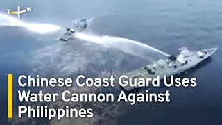 Chinese Coast Guard Blasts Water Cannons At Philippine Vessel in South China Sea | TaiwanPlus News