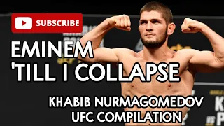 Eminem - 'Till I Collapse (Khabib "The Eagle" Nurmagomedov UFC Compilation) PLEASE SUBSCRIBE!!