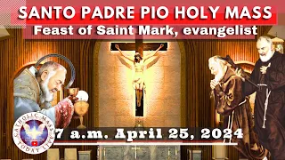 Catholic Mass Today Live at Santo Padre Pio National Shrine - Batangas.  25 Apr  2024  7a.m