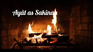 أيت سكينة| Ayat as Sakînah "versets de la quiétude et de la sérénité"