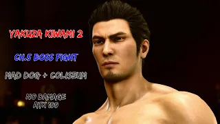 Yakuza Kiwami 2 - Boss Fights: 3. (Chapter 5) Majima+Coliseum (No damage, Legend, One take, ATK 100)