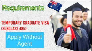 Requirements for 485 Visa Australia | Apply without agent