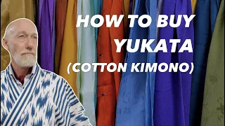 How to Buy Cotton Kimono for Summer (Yukata)
