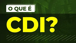 O que é CDI? Como afeta seus investimentos e qual a relação com a SELIC