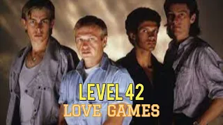 LEVEL 42  - LOVE GAMES (REMASTERED)