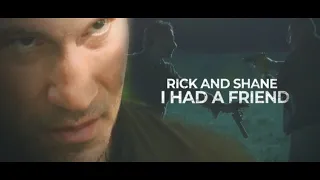 Rick and Shane | I HAD A FRIEND