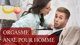 Comment Donner Un Orgasme ANAL À Un Homme