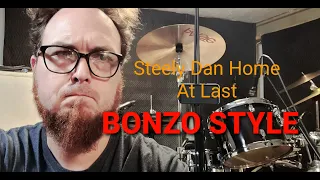 Steely Dan -Home At Last Bonham Style drum cover