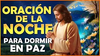 Oración de la Noche🌜 para Dormir en Paz y entregar tu dia a Dios