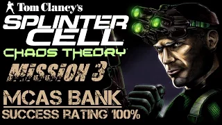 Прохождение Splinter Cell.Chaos Theory.Миссия 3 / Банк МКАС