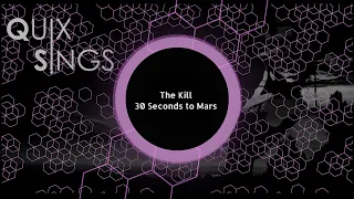 The Kill (30Seconds to Mars Cover)