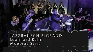 Jazzrausch Bigband: Moebius Strip | SWEET SPOT.