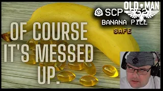 SCP-3521 : Banana Pill by dado - by TheVolgun - Reaction (This is why we can't have nice things)