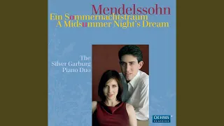 A Midsummer Night's Dream, Op. 61: Scherzo (Version for piano 4-hands)