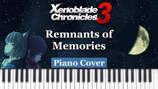 Remnants of Memories - Xenoblade Chronicles 3 - Piano Cover [+Sheets]