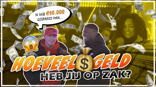 €10,000 OP DE PAS! - HOEVEEL GELD HEB JIJ OP ZAK? - NIJMEGEN KERMIS