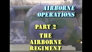 Canadian Forces - Airborne Operations: Part 2 - The Airborne Regiment