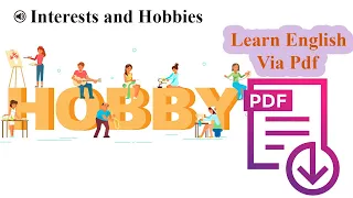 Learn English Via Listening | Beginner  Level | Lesson 28 l Interests and Hobbies