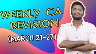 WEEKLY CURRENT AFFAIRS REVISION | MARCH (21 - 27 ) | 130+ QUESTION | CA REVISION | Mr.JACKSON