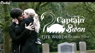 Captain Swan - The  Words (Christina Perri)