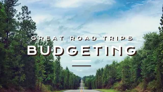 How to Budget for a Road Trip