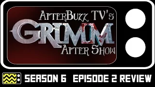 Grimm Season 6 Episode 2 Review & After Show | AfterBuzz TV