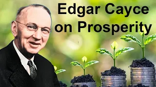 Edgar Cayce on Prosperity (Financial Freedom) with John Schroeder