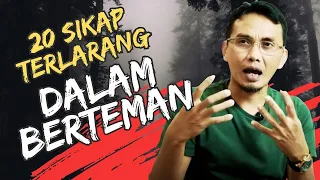 20 SIKAP TERLARANG DALAM BERTEMAN || SHARING SANTAI