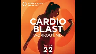 Cardio Blast Workout Mix Vol. 22 (Nonstop Cardio Workout 142-155 BPM) by Power Music Workout