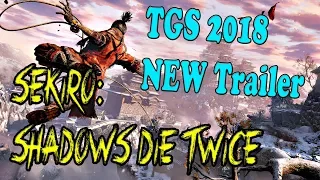 ★ Sekiro: Shadows Die Twice TGS 2018 ★ NEW TRAILER Tokyo Game Show 2018