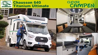 Chausson 640 - Riesenbad, Garage und gemütliche Sitzgruppe. Das neue Mitglied im Dauertestfuhrpark