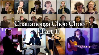 Chattanooga Choo Choo (Part 1) - Beantown Swing Virtual Performance