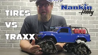 Tires vs Traxx on the Traxxas TRX-4!