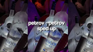 petrov | sped up