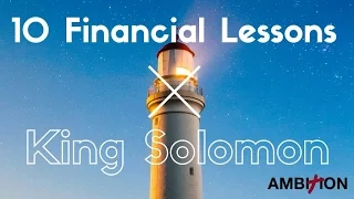 10 Financial Lessons from King Solomon (Richest Man Ever)