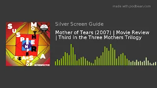 Mother of Tears (2007) | Movie Review | Third in the Three Mothers Trilogy