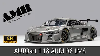 AUDI R8 LMS / 1:18 AUTOart car model / 4k video by Auto Model Romance (AMR)